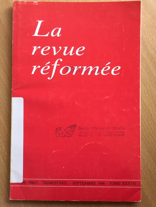 Occasion - La revue réformée #147 1986/3