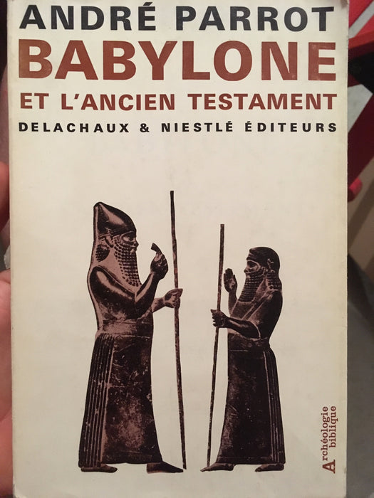 Occasion - Babylone et l'ancien testament (libéral ?)