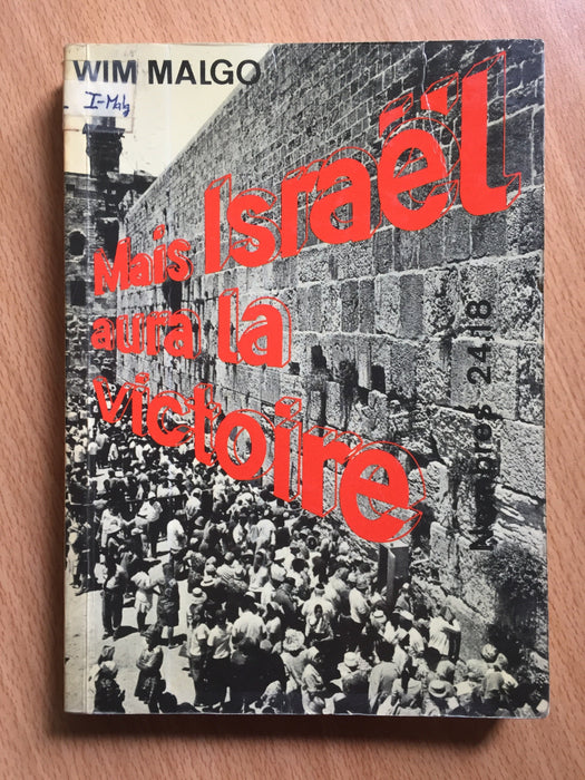 Occasion - Mais Israël aura la victoire