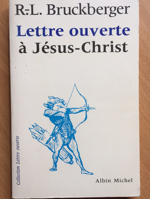 Occasion - Lettre ouverte à Jésus-Christ (catholique)