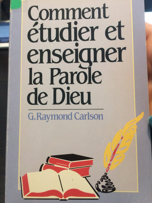 Occasion - Comment étudier et enseigner la parole de Dieu