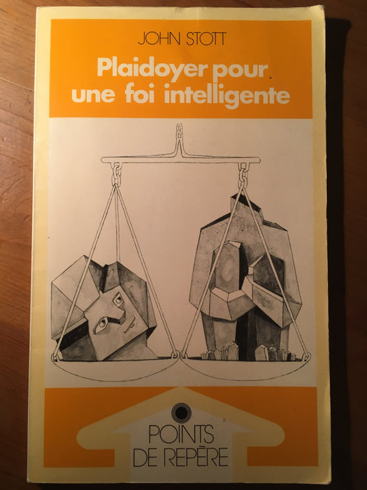 Occasion - Plaidoyer pour une foi intelligente