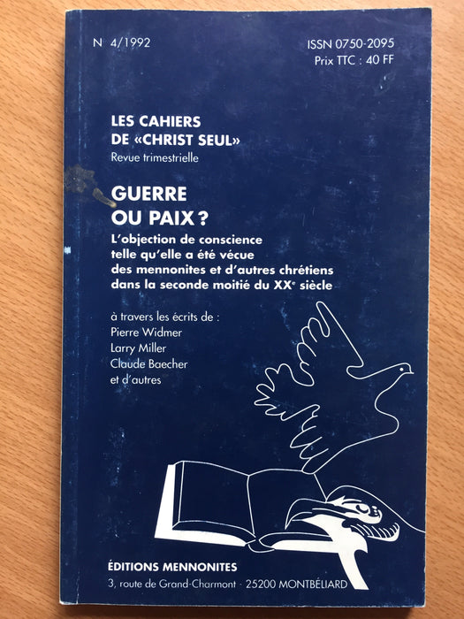 Occasion - Guerre ou paix ? vol.4 Les cahiers de Christ seul