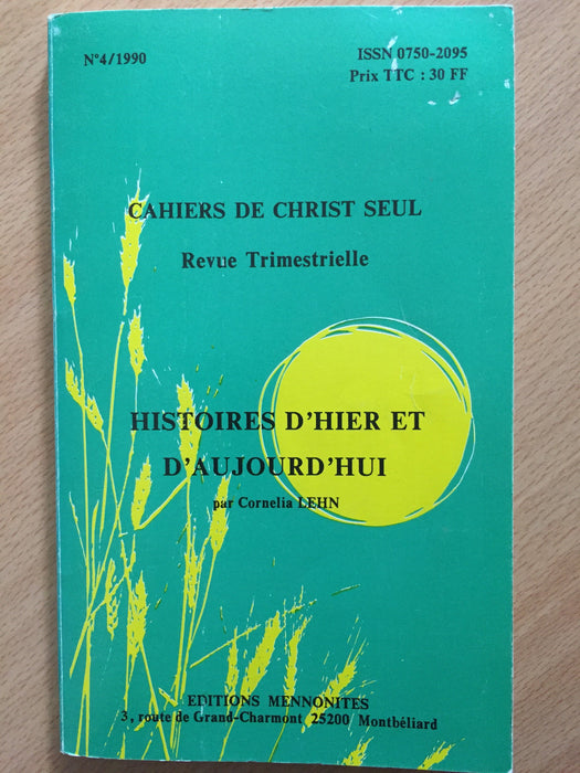 Occasion - Histoires d'hier et d'aujourd'hui vol.4 1990 Les cahiers de Christ seul