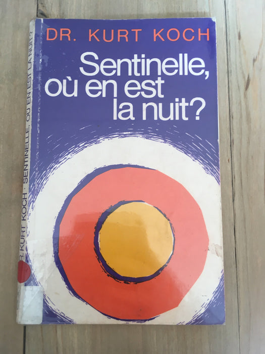 Sentinelle, où en est la nuit ?