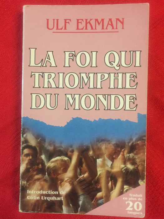 La foi qui triomphe du monde