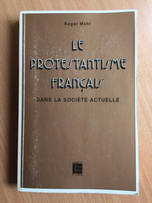 Occasion - Le protestantisme français dans la société actuelle