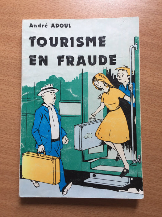 Tourisme en fraude