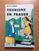 Tourisme en fraude