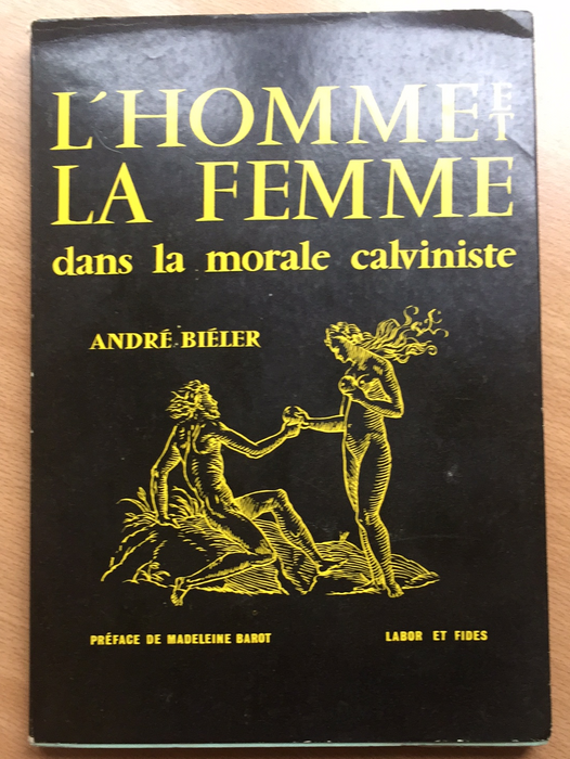 L'homme et la femme dans la morale calviniste