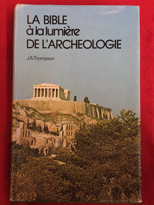 Occasion - La Bible à la lumière de l'archéologie