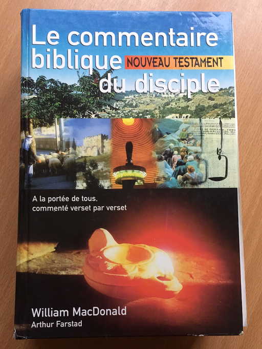 Le commentaire biblique du disciple : Nouveau Testament