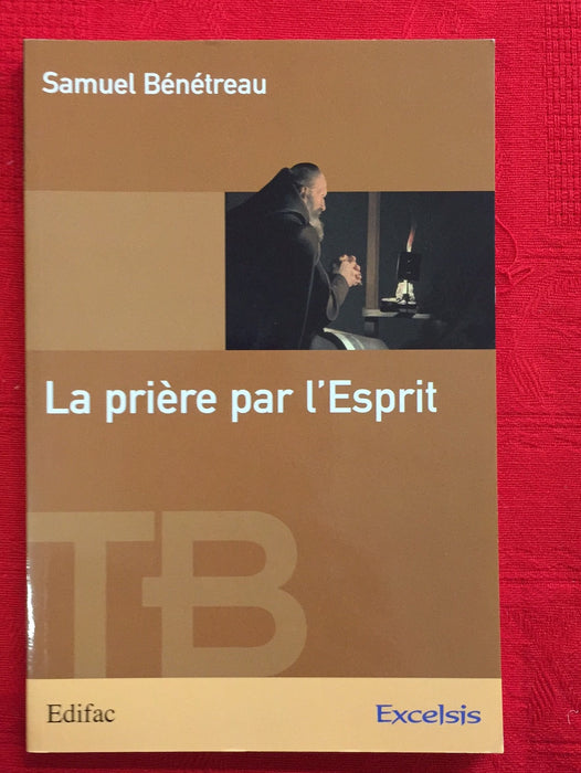 La prière par l'Esprit