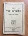 La vie livrée