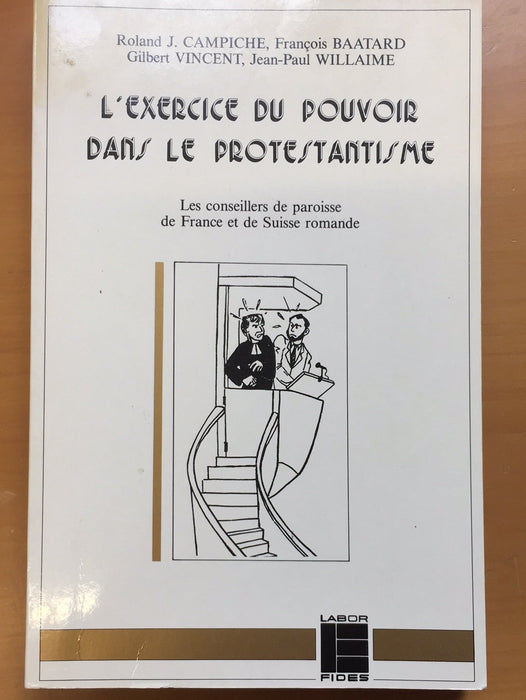 L'exercice du pouvoir dans le protestantisme