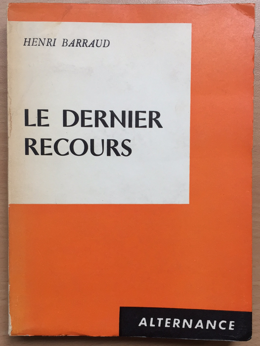 Le dernier recours