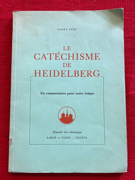 Occasion - Le Catéchisme de Heidelberg