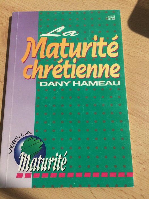 La maturité chrétienne