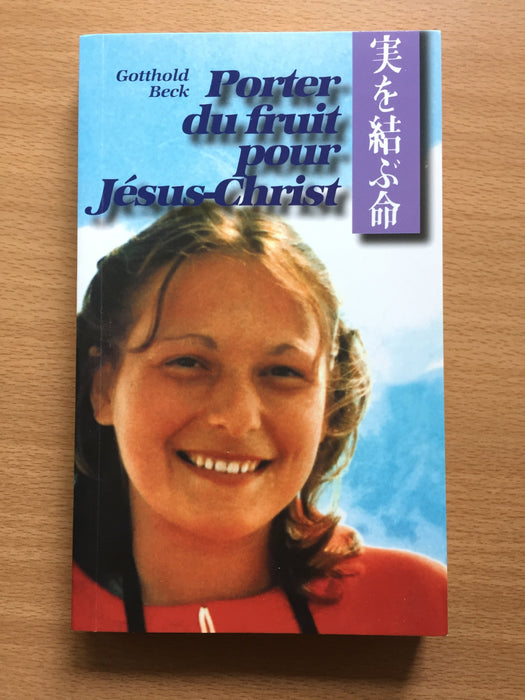 Occasion - Porter du fruit pour Jésus-Christ