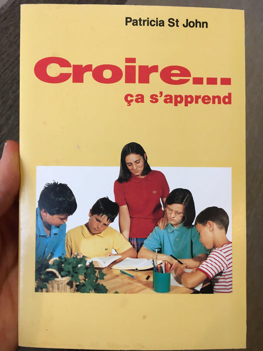 Occasion - Croire ça s'apprend
