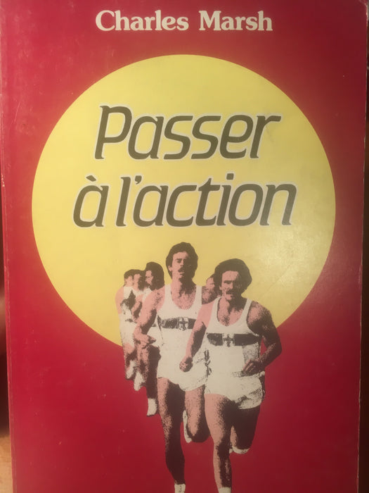 Occasion - Passer à l'action : manuel pratique sur l'appel de Dieu