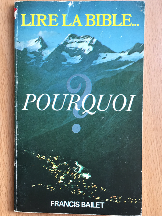 Occasion - Lire la Bible...pourquoi ?