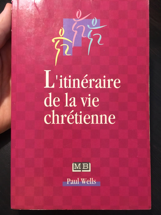 Occasion - L'itinéraire de la vie Chrétienne