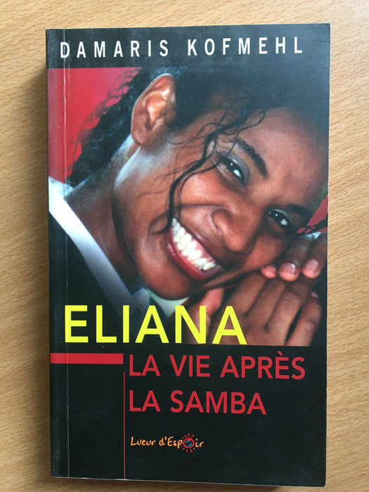 Occasion - Eliana La vie après la samba