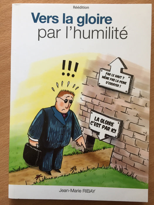 Vers la gloire par l'humilité