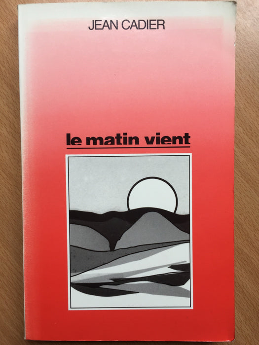 Occasion - Le matin vient [CADIER]