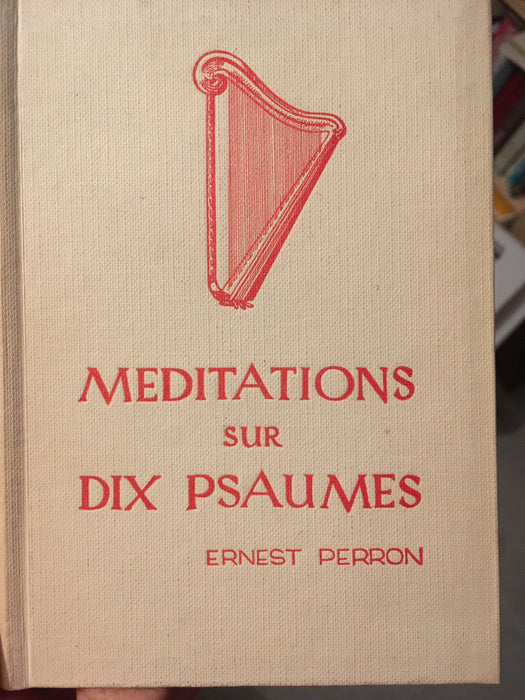 Méditations sur dix psaumes