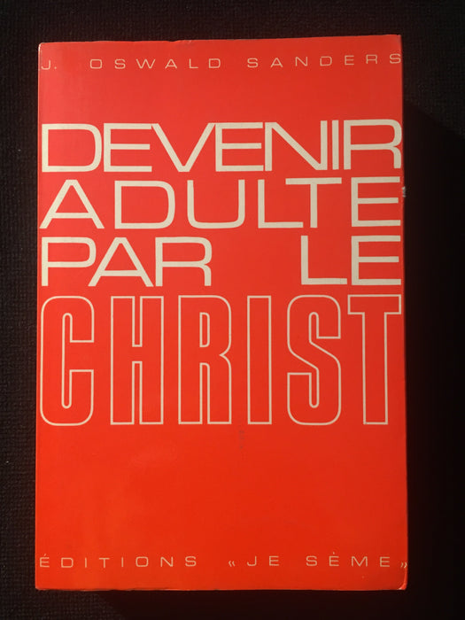 Devenir adulte par le Christ