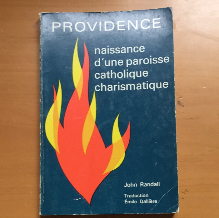 Occasion - Providence naissance d'une paroisse catholique charismatique (catholique)