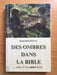 Des ombres dans la Bible