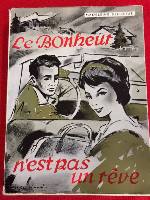 Le bonheur n'est pas un rêve