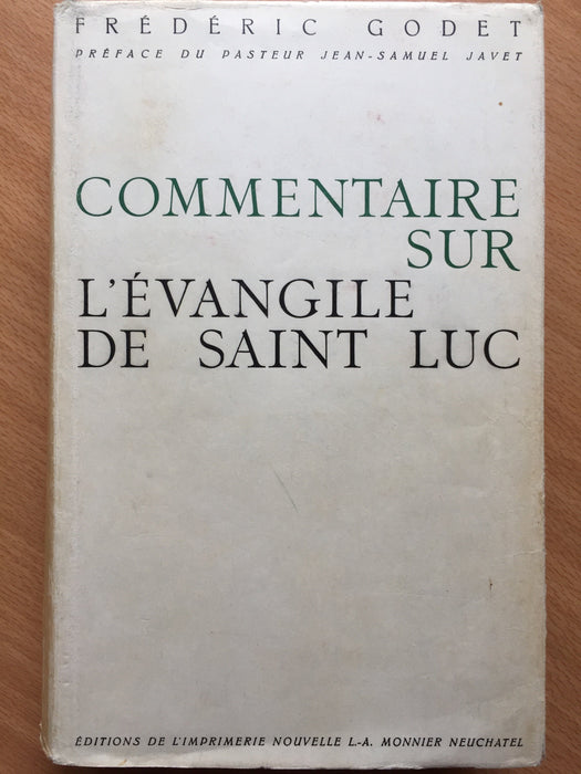 Commentaire sur l'Evangile de Saint Luc