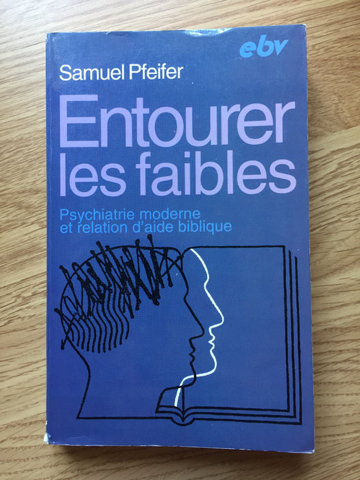 Entourer les faibles