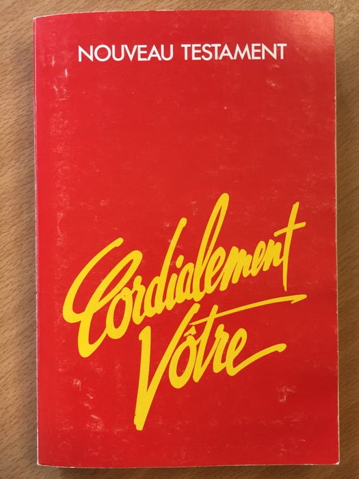 Occasion - Nouveau Testament Cordialement Vôtre