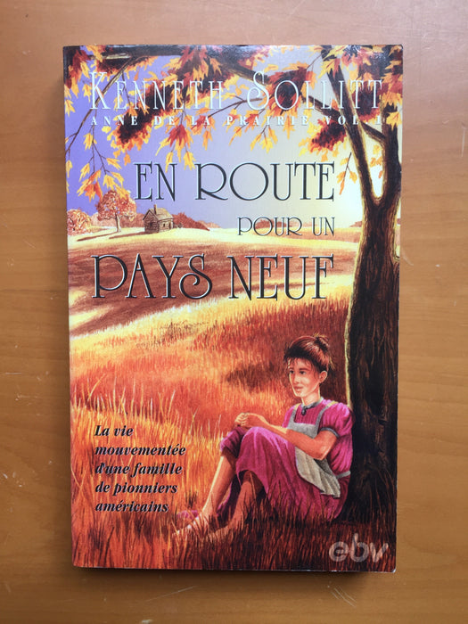 En route pour un pays neuf