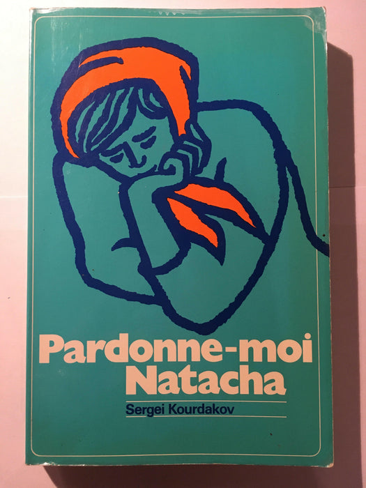 Pardonne-moi Natacha