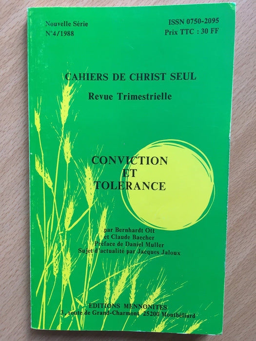 Occasion - Conviction et tolérance vol.4 Les cahiers de Christ seul