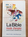 La Bible mode d'emploi