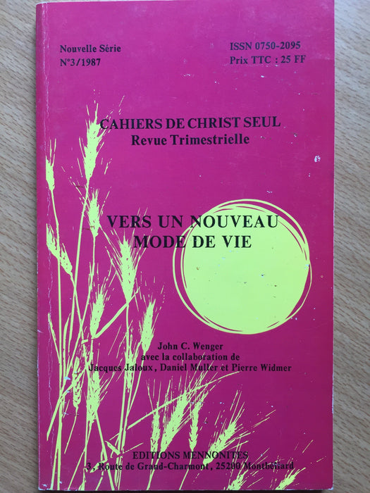 Occasion - Vers un nouveau mode de vie vol.3 Les cahiers de Christ seul