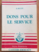 Dons pour le service