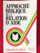 Approche biblique de la relation d'aide