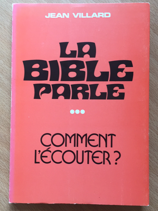 Occasion - La Bible parle...comment l'écouter ?