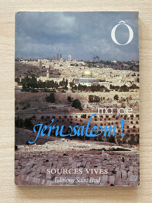 Occasion - Ô ma joie Jérusalem !