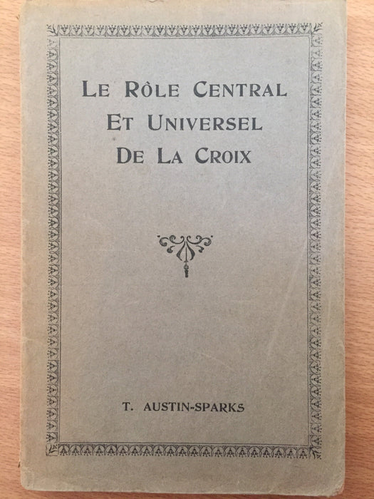 Le rôle central et universel de la croix