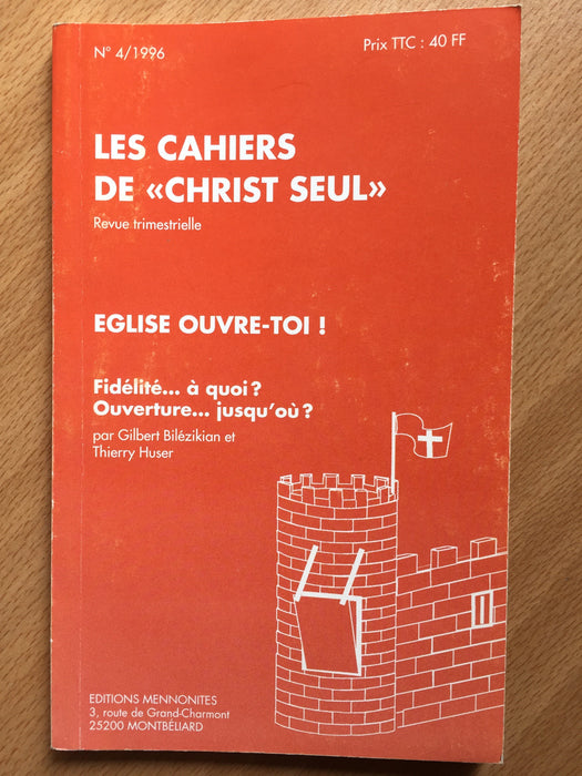 Occasion - Eglise ouvre-toi ! vol.4 Les cahiers de Christ seul