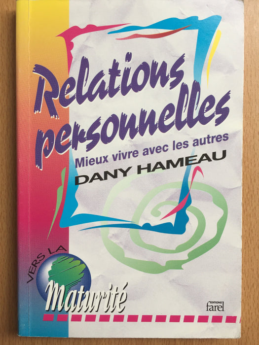 Occasion - Relations personnelles : mieux vivre avec les autres
